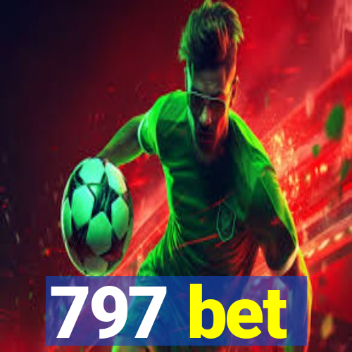 797 bet