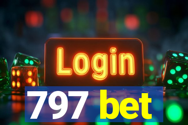 797 bet