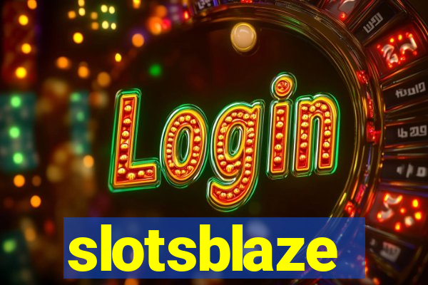 slotsblaze