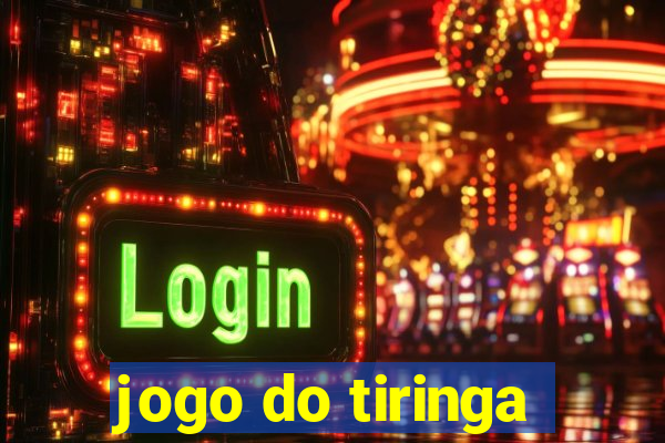 jogo do tiringa