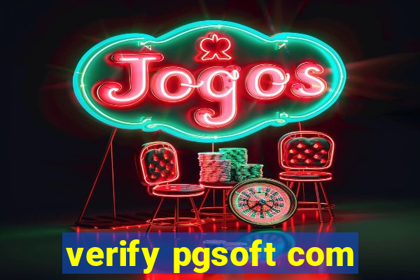 verify pgsoft com