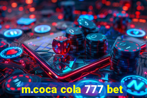 m.coca cola 777 bet