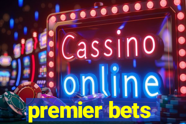 premier bets