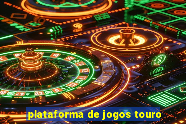 plataforma de jogos touro