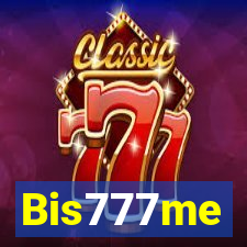 Bis777me