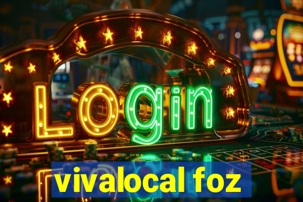 vivalocal foz