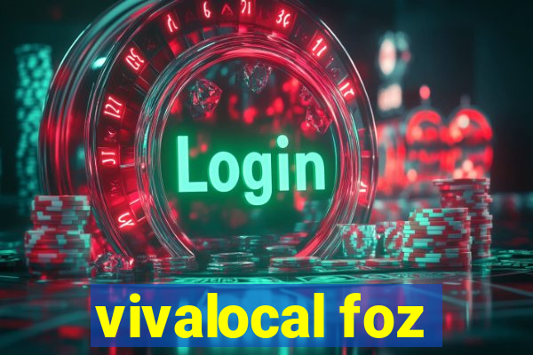 vivalocal foz