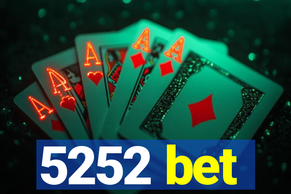 5252 bet