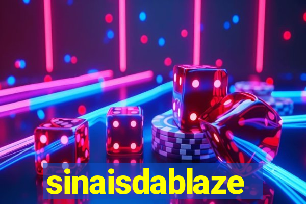 sinaisdablaze