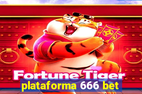 plataforma 666 bet