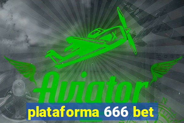 plataforma 666 bet