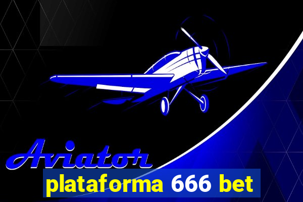 plataforma 666 bet