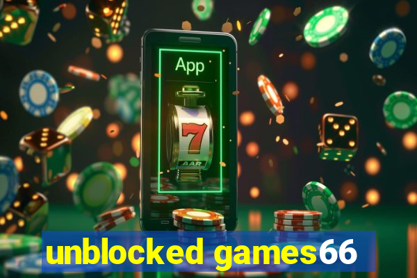 unblocked games66