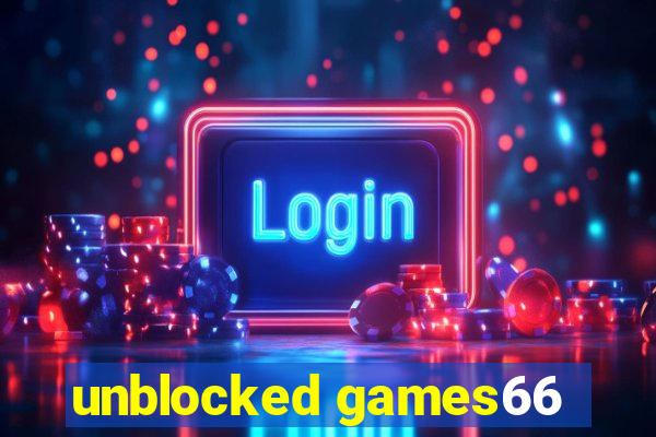 unblocked games66