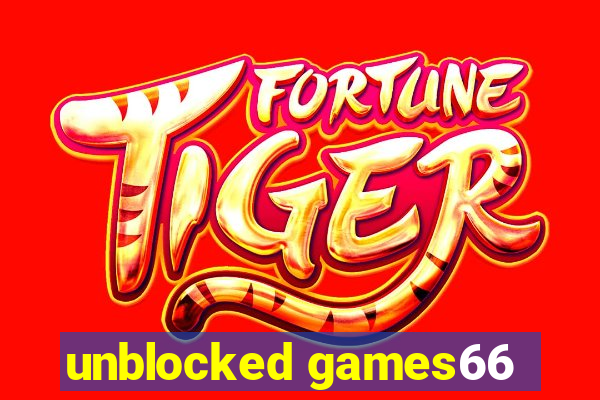 unblocked games66