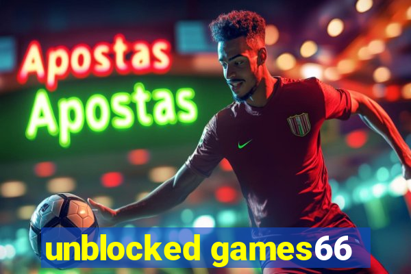 unblocked games66