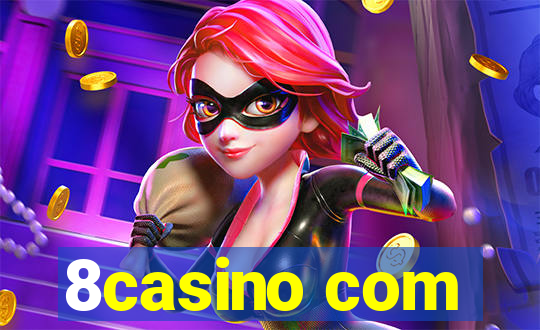 8casino com