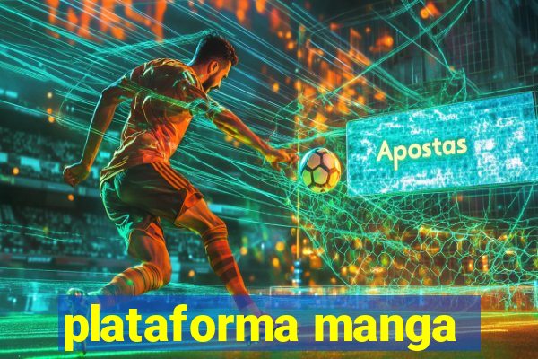 plataforma manga