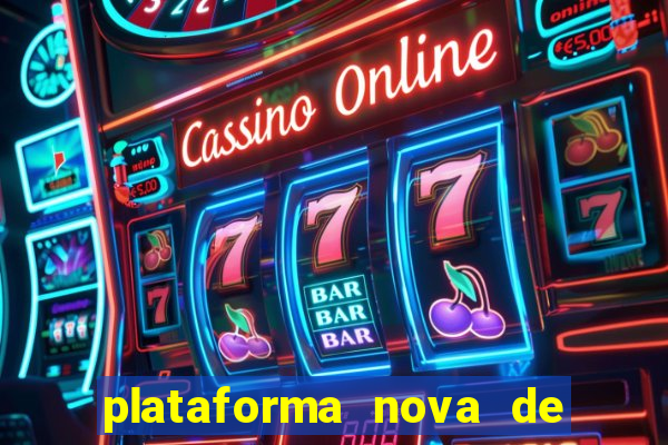 plataforma nova de jogos de aposta