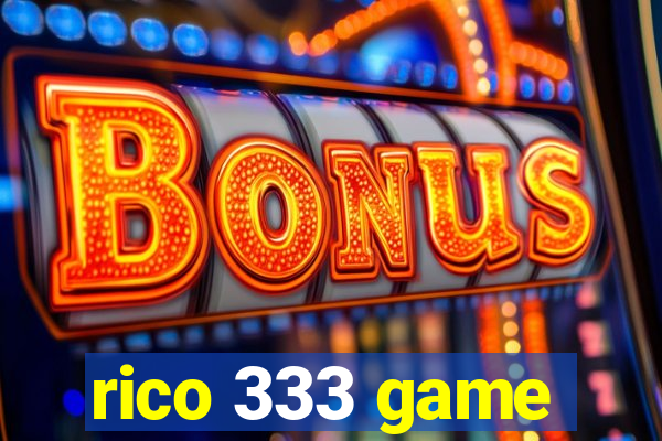 rico 333 game