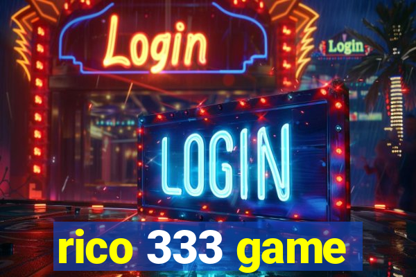 rico 333 game