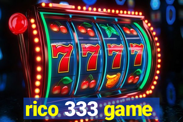 rico 333 game