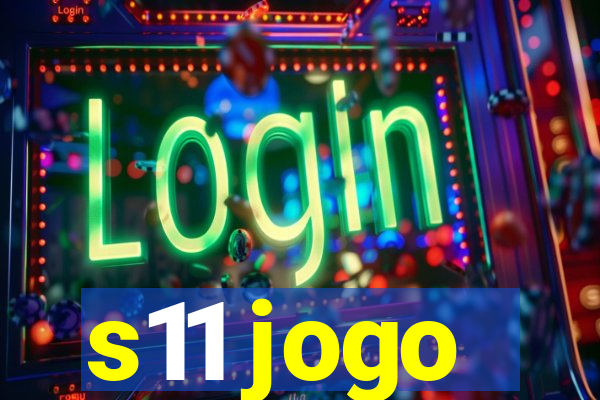 s11 jogo