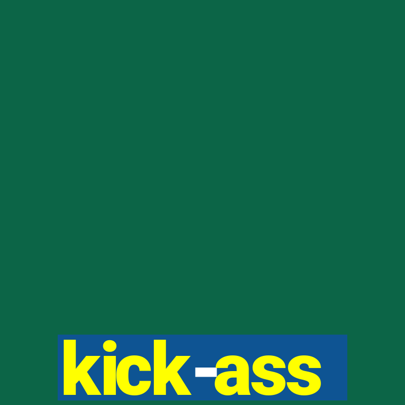 kick-ass