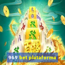 969 bet plataforma