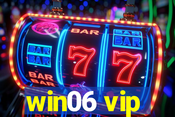 win06 vip