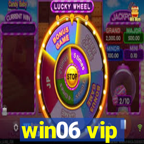 win06 vip