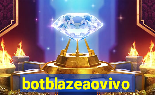 botblazeaovivo