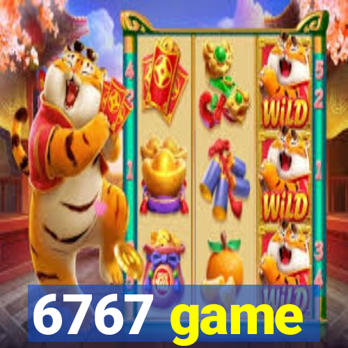 6767 game