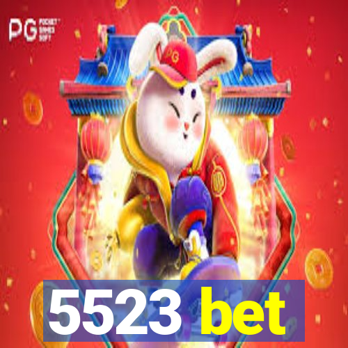 5523 bet