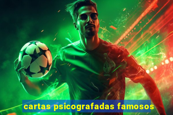 cartas psicografadas famosos