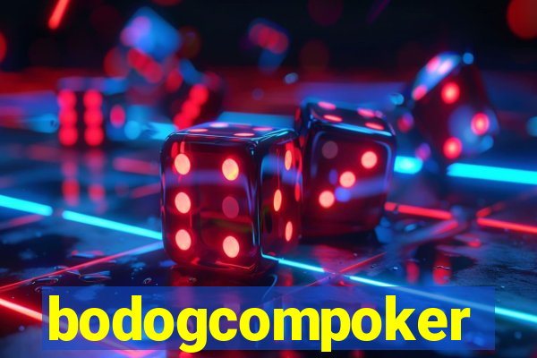 bodogcompoker