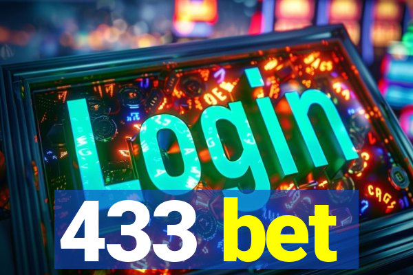 433 bet