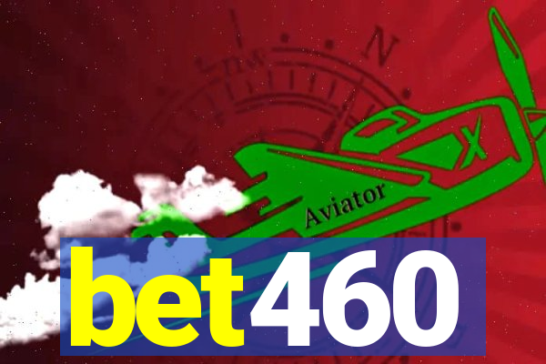 bet460