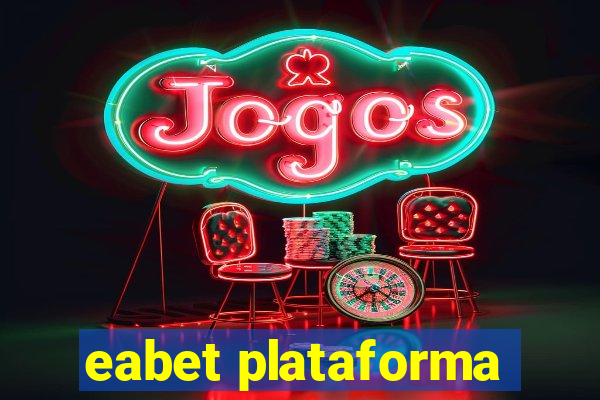 eabet plataforma