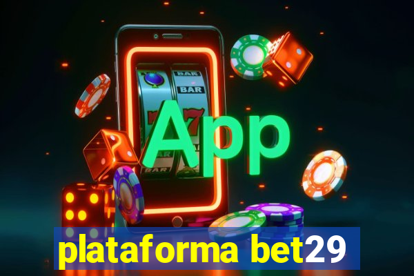 plataforma bet29