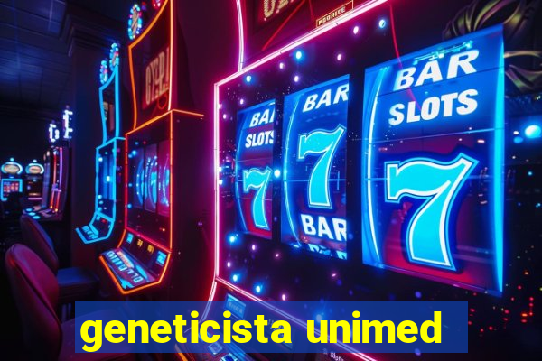 geneticista unimed