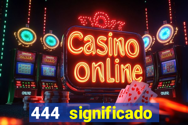 444 significado hora espejo