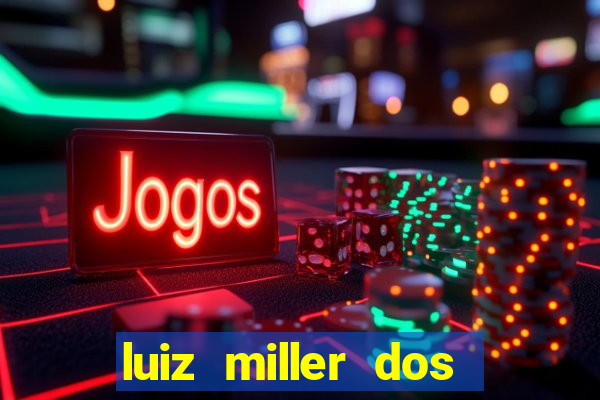 luiz miller dos santos martinho