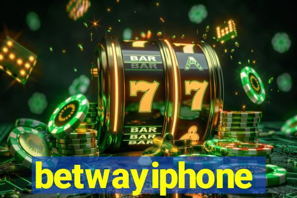 betwayiphone