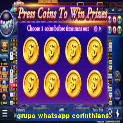 grupo whatsapp corinthians