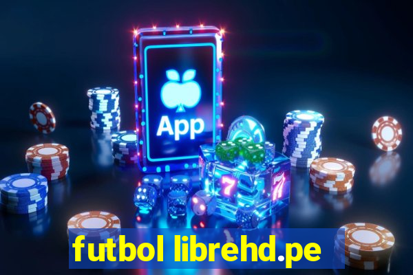 futbol librehd.pe