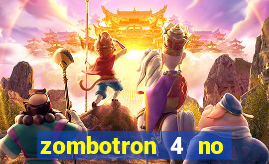 zombotron 4 no click jogos