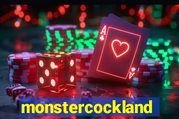 monstercockland