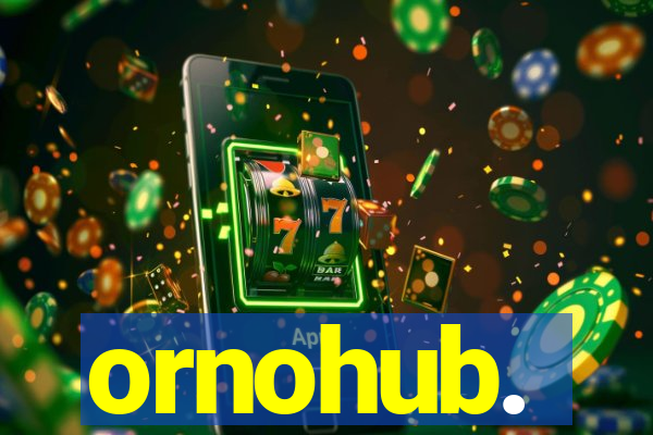 ornohub.