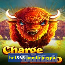 bet365 aceita paypal